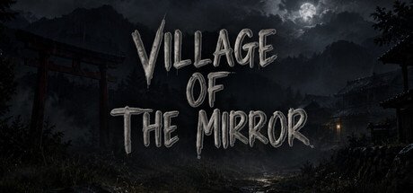 Village of the Mirror